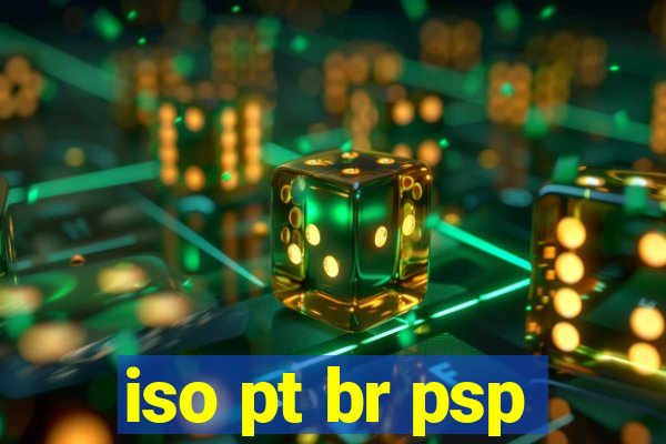 iso pt br psp